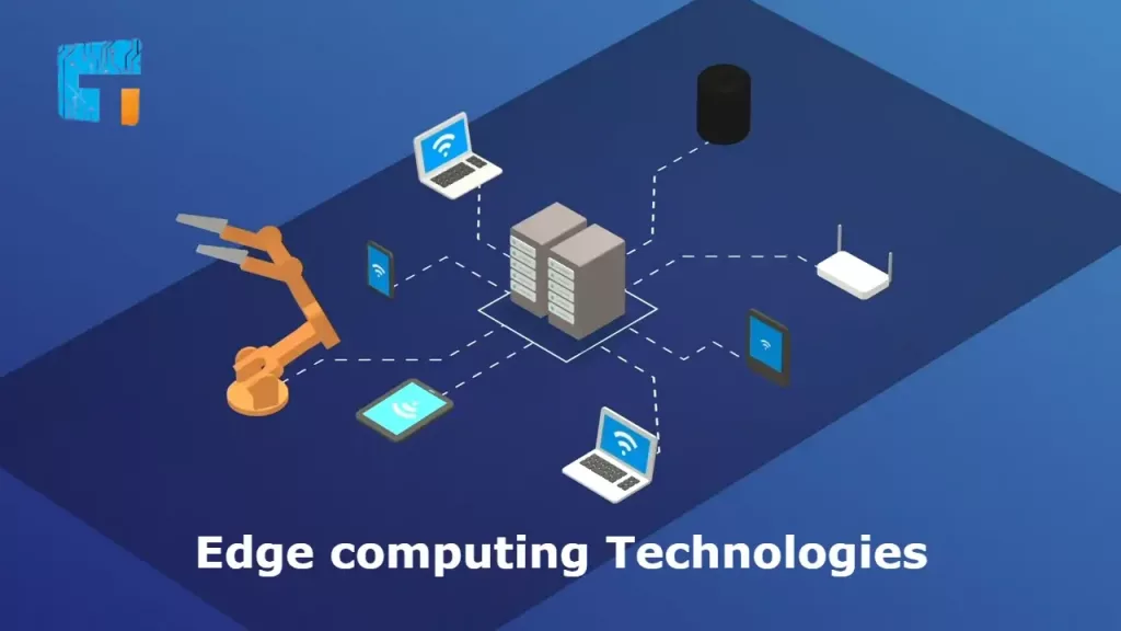 Edge computing Technologies