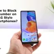 How to Block a Number on LG Stylo Smartphones