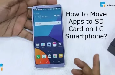 How to Move Apps to SD Card on LG Smartphones