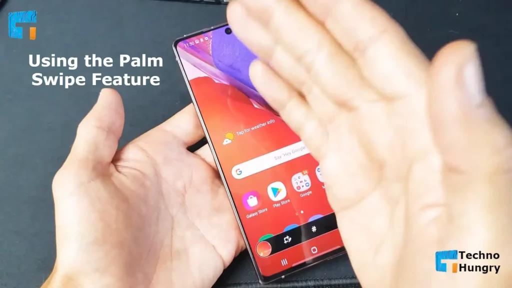 Using the Palm Swipe Feature
