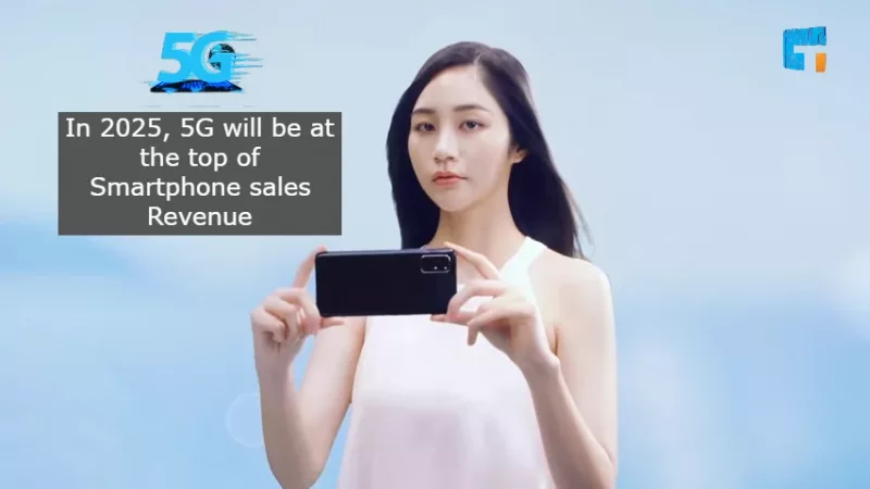 5G will be at the top of Smartphone sales Revenue