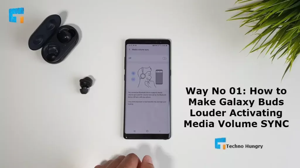 How to Make Galaxy Buds Louder Activating Media Volume SYNC