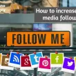 How to increase social media followers