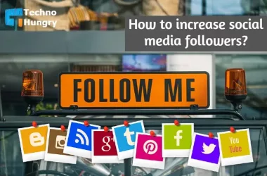 How to increase social media followers