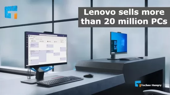 Lenovo sells more than 20 million PCs