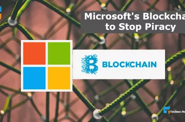 Microsoft's Blockchain to Stop Piracy