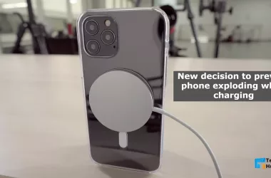 New decision to prevent phone exploding while charging