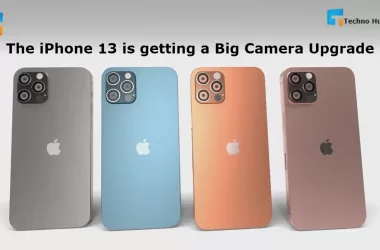The iPhone 13 is getting a Big Camera Upgrade