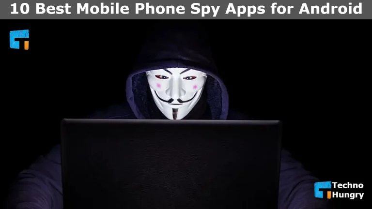 10 Best Mobile Phone Spy Apps for Android