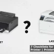 7 Checklists for Buying a New Printer & Printer Buying Guide