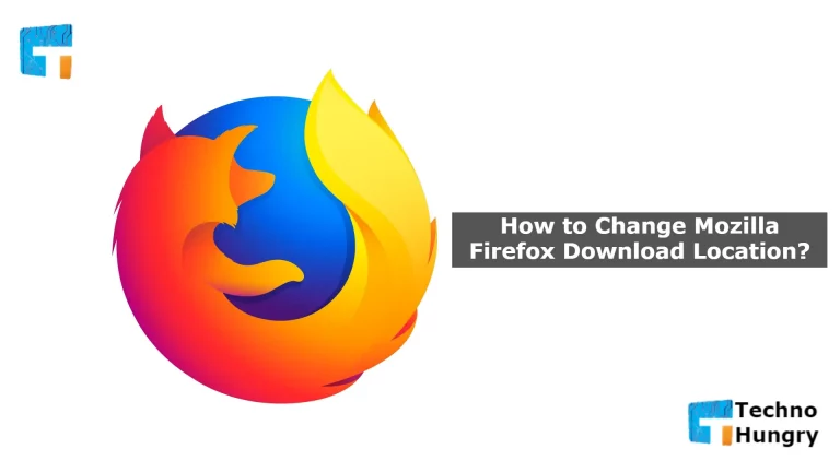 How to Change Mozilla Firefox Download Location