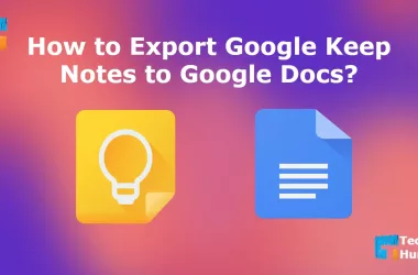 How to Export Google Keep Notes to Google Docs