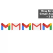How to Login Multiple Gmail Accounts at Once - 2 Best Ways