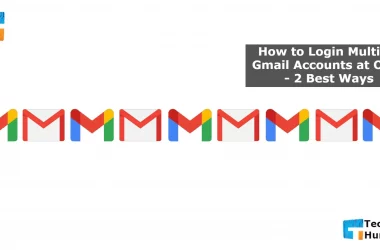 How to Login Multiple Gmail Accounts at Once - 2 Best Ways