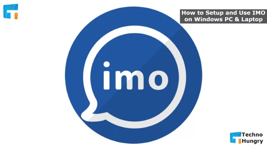 How to Setup and Use IMO on Windows PC & Laptop 2 Ways