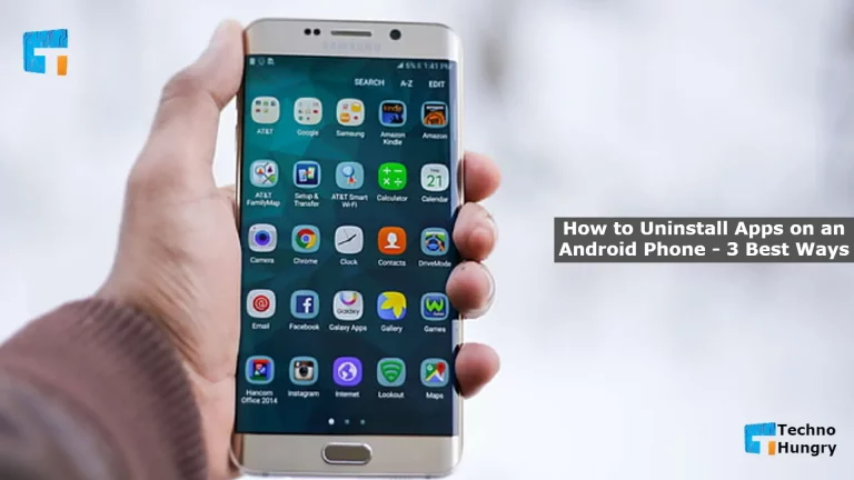 How to Uninstall Apps on an Android Phone - 3 Best Ways