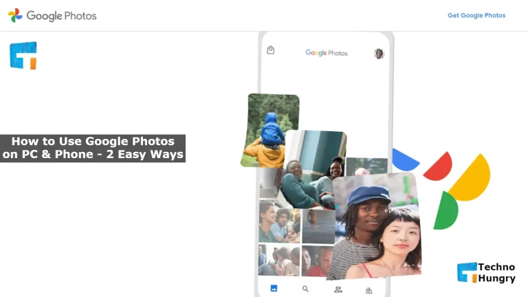 How to Use Google Photos on PC & Phone - 2 Easy Ways