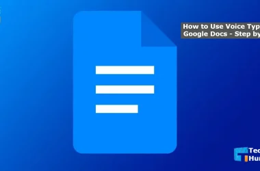 How to Use Voice Typing in Google Docs - Step by Step