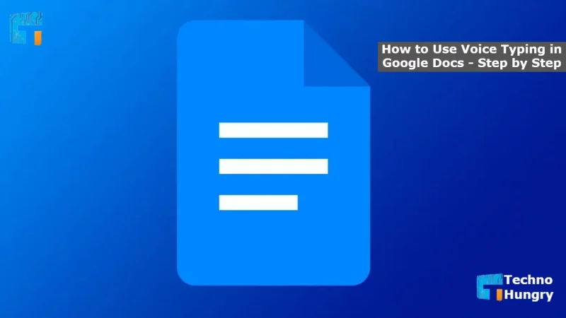 How to Use Voice Typing in Google Docs - Step by Step
