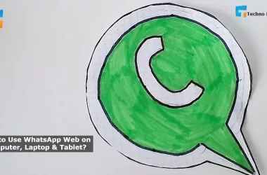 How to Use WhatsApp Web on Computer, Laptop & Tablet