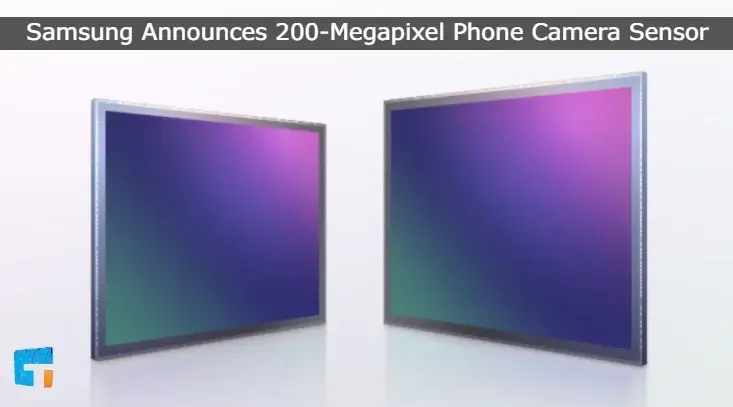 Samsung Announces 200-Megapixel Phone Camera Sensor