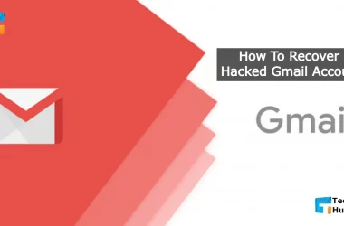 How To Recover a Hacked Gmail Account - Easy Guide
