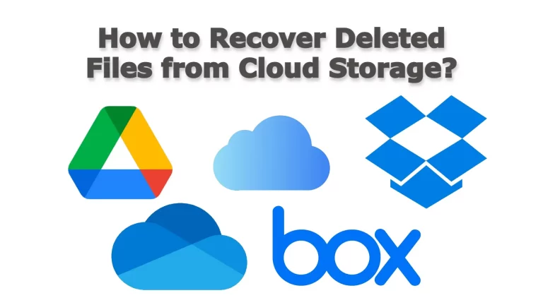 How to Recover Deleted Files from Cloud Storage