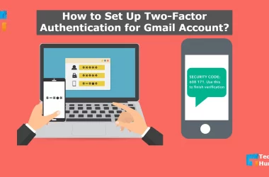 How to Set Up Two-Factor Authentication for Gmail Account