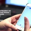 How to Block a Number on iPhone & Android Phone - Easy Guide