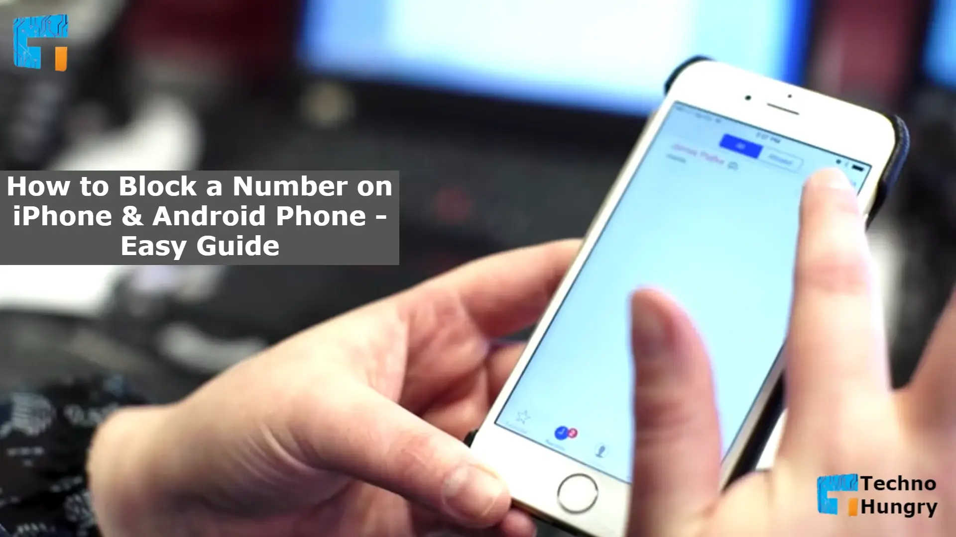 How to Block a Number on iPhone & Android Phone – TH