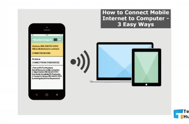 How to Connect Mobile Internet to Computer - 3 Easy Ways