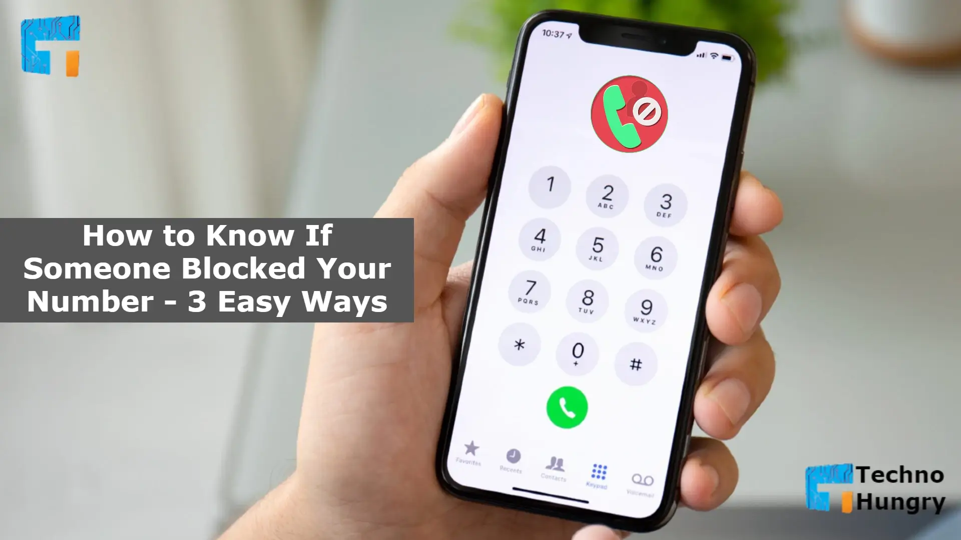 How to Know If Someone Blocked Your Number - 3 Easy Ways