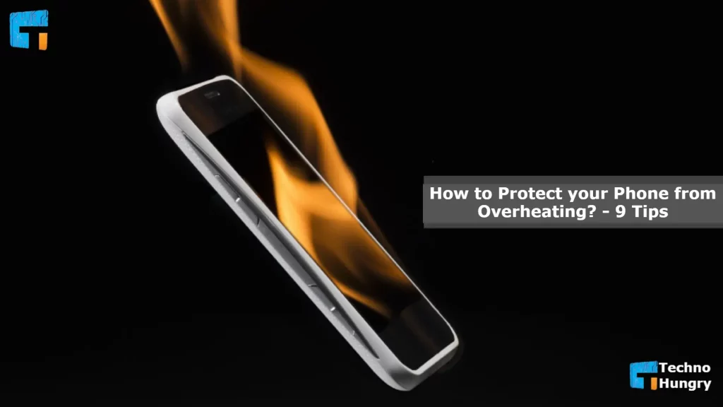 How to Protect your Phone from Overheating