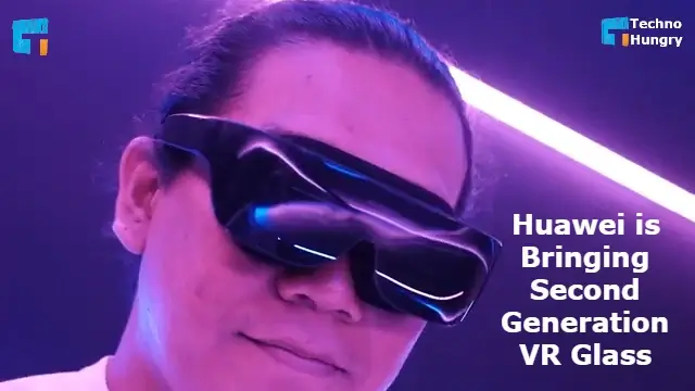 Huawei is Bringing Second Generation VR Glass