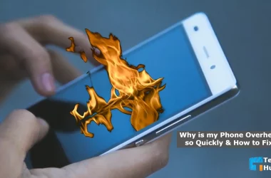 Why is my Phone Overheating so Quickly & How to Fix It
