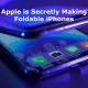 Apple is Secretly Making Foldable iPhones