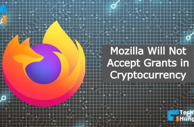Mozilla Will Not Accept Grants in Cryptocurrency
