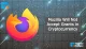Mozilla Will Not Accept Grants in Cryptocurrency
