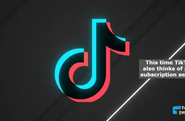 This time TikTok also thinks of paid subscription service