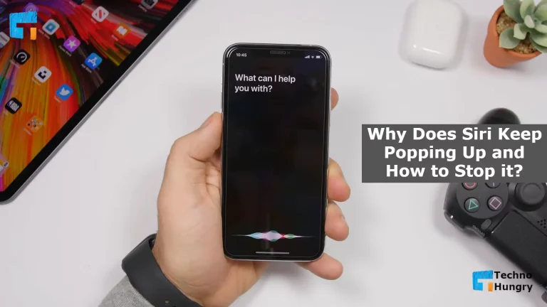 Why Does Siri Keep Popping Up and How to Stop it?