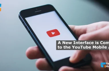 A New Interface is Coming to the YouTube Mobile App