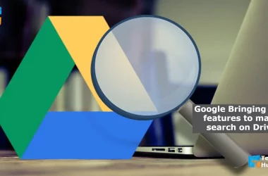 Google Bringing New features to make search on Drive