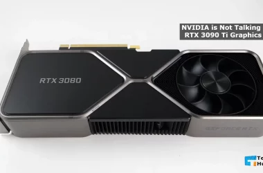 NVIDIA is Not Talking about RTX 3090 Ti Graphics Card