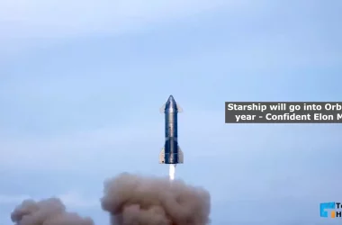 Starship will go into Orbit this year - Confident Elon Musk