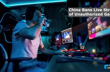 China Bans Live Stream of Unauthorized Games
