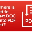 Why Convert DOC Files to PDF Format