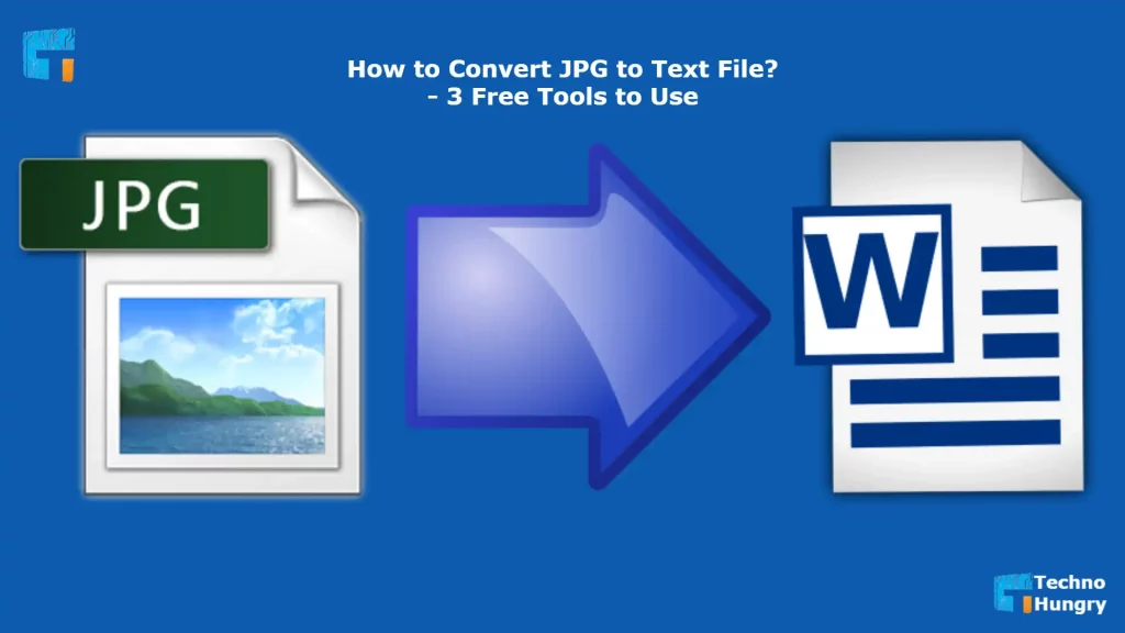 How to Convert JPG to Text File? - Free Tools to Use