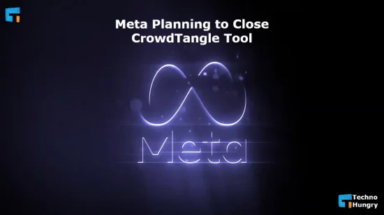 Meta Planning to Close CrowdTangle Tool