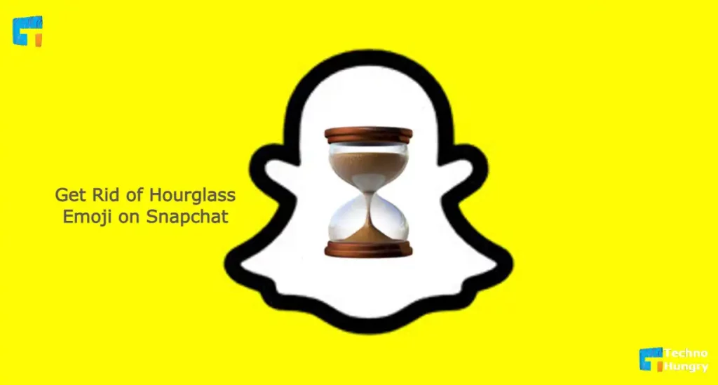 Get Rid of Hourglass Emoji on Snapchat