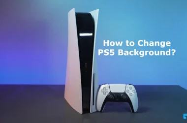 How to Change PS5 Background, Wallpaper, Or Theme?